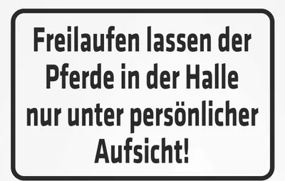 Produktbild von INDIGOS UG - Aufkleber - Sicherheit - Hofschild Freilaufen lassen der Pferde in der Halle nur unter persönlicher Aufsicht - 200x150 mm
