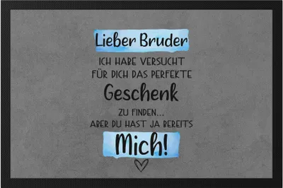 Produktbild von Bruder Geschenk Fußmatte Mit Spruch Geschwister Brüderchen Humor Sarkasmus Geschenkidee