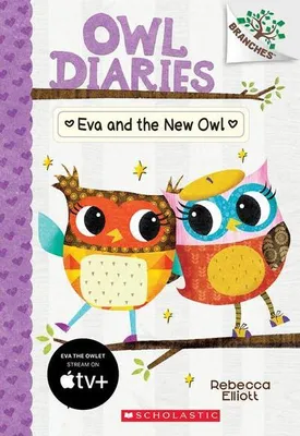 Immagine prodotto di Eva and the New Owl: A Branches Book (Owl Diaries #4)