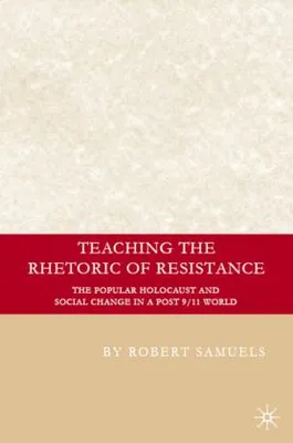 Produktbild von Teaching the Rhetoric of Resistance