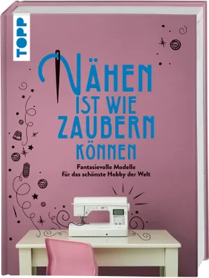Produktbild von Nähen ist wie zaubern können