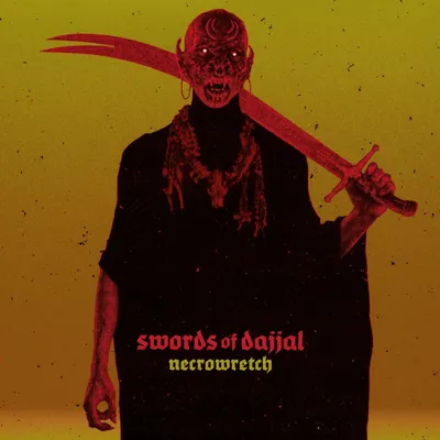 Produktbild von Necrowretch: Swords Of Dajjal (Digipak)