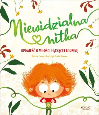 Produktbild von Niewidzialna nitka. Opowieść o miłości łączącej rodzinę