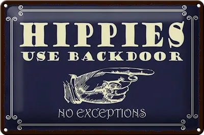Produktbild von Blechschild Spruch 30x20cm Hippies use backdoor