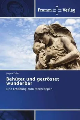Image de Behütet und getröstet wunderbar