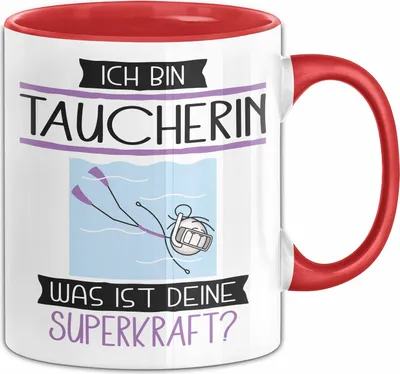 Produktbild von Taucherin Geschenk Tasse Ich Bin Taucherin Was Ist Deine Superkraft Geschenkidee Lustig Geburtstag Weihnachten (Rot)