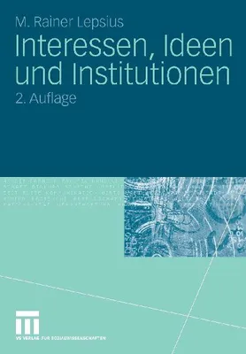 Produktbild von Interessen, Ideen und Institutionen
