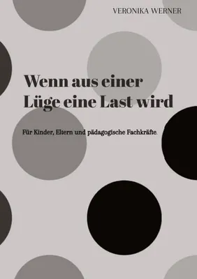 Obrázok produktu pre Wenn aus einer Lüge eine Last wird