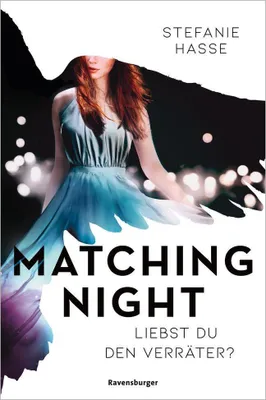 Produktbild von Matching Night, Band 2: Liebst du den Verräter?