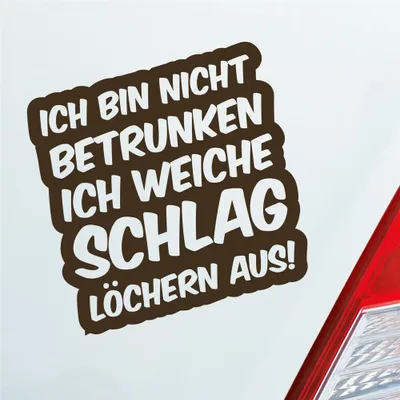 Produktbild von Auto Aufkleber Bin Nicht betrunken weiche Schlaglöchern aus 10x10 cm Braun Sticker Heckscheibenaufkleber