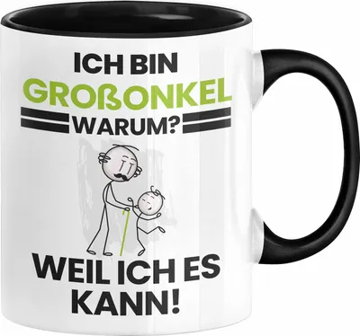 Produktbild von Großonkel Geschenk Tasse Lustiger Spruch Ich Bin Großonkel Warum Weil Ich Es Kann Geschenkidee Bester Großonkel Geburtstag Kaffee-Becher (Schwarz)