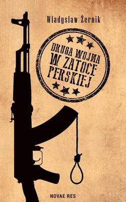 Produktbild von Druga wojna w Zatoce Perskiej