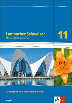Image de Lambacher Schweizer Mathematik 11.Arbeitsheft mit Mediensammlung Klasse 11. Ausgabe Bayern
