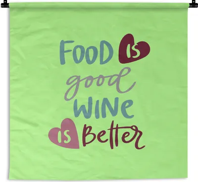 Produktbild von MuchoWow® Wandteppich Wandbehang Essen ist gut, Wein ist besser' - Sprichwörter - Wein - Zitate 120x120 cm Tapisserie Dekoration Wandtuch - Modern - Baumwollgewebe