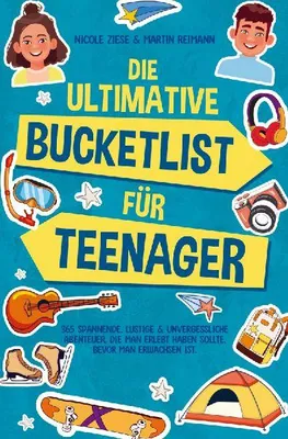 Produktbild von Die ultimative Bucketlist für Teenager
