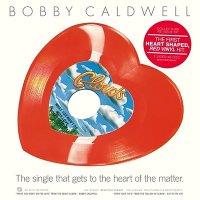 Produktbild von Bobby Caldwell - What You Won't Do For Love (Limited Edition) (7")
