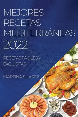 Produktbild von Mejores Recetas Mediterráneas 2022