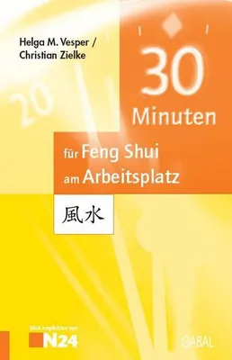 Produktbild von 30 Minuten für Feng Shui am Arbeitsplatz