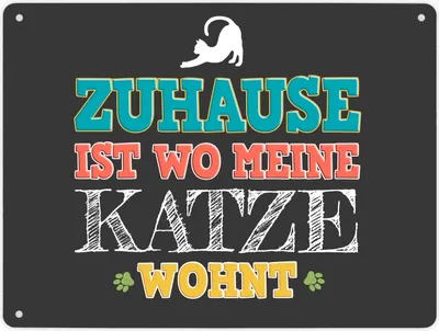 Produktbild von Metallschild XL mit Spruch: Zuhause ist wo meine Katze wohnt Schild