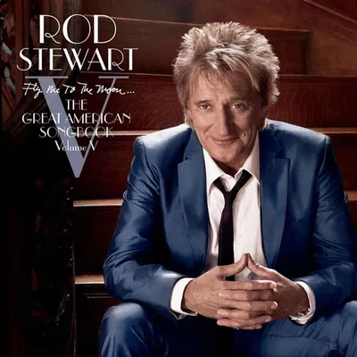 Obrázok produktu pre Rod Stewart - Fly Me To The Moon...The Great American Songbook Volume V (CD)