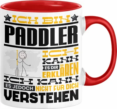 Produktbild von Paddler Geschenk Kaffee-Tasse Geschenkidee für Paddler Ich Bin Paddler Ich Kann Es Dir Erklären Jedoch Nicht Für Dich Verstehen Spruch Lustig (Rot)