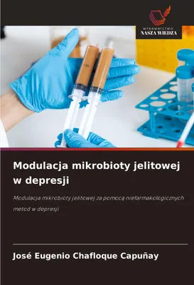 Produktbild von Modulacja mikrobioty jelitowej w depresji