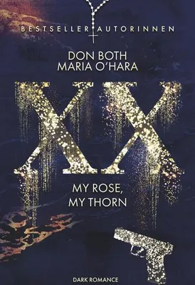Image de XX - my rose, my thorn