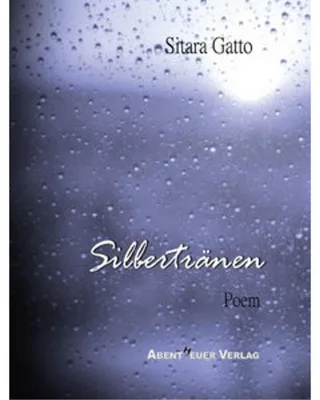 Zdjęcie produktu dla Silbertränen: Buch – Eine Liebesgeschichte in Gedichtform, illustriert mit Fotos