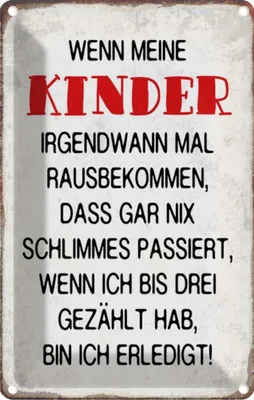 Produktbild von vianmo Blechschild 18x12 cm wenn meine Teens Spruch Zitat Kinder rausbekommen Witz Humor Lustig Spaß Kids