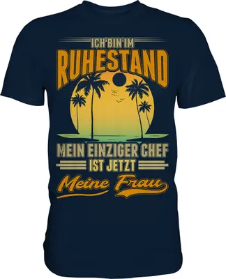 Produktbild von Rentner Ruhestand Geschenk zur Rente Pension T-Shirt – Navy / XXL