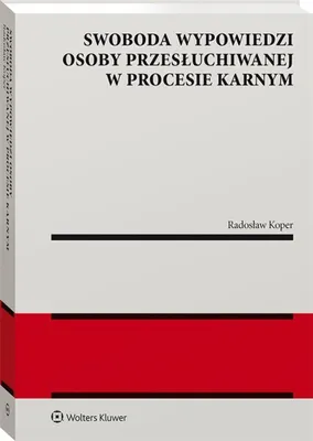 Obrázek produktu pro Swoboda wypowiedzi osoby przesłuchiwanej...