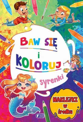 Produktbild von Baw się i koloruj Syrenki dla dzieci: Książeczka
