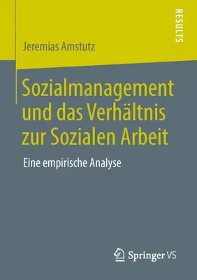 Obrázok produktu pre Sozialmanagement und das Verhältnis zur Sozialen Arbeit