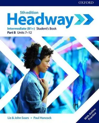 Produktbild von Headway: Intermediate. Student's Book B with Online Practice