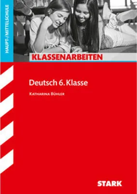 Obrázek produktu pro Klassenarbeiten Haupt-/Mittelschule - Deutsch 6. Klasse