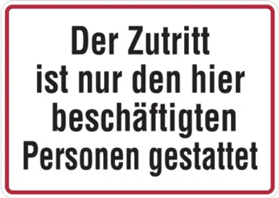Produktbild von Dreifke® Hinweisschild, Zutritt nur beschäftigte Personen, 250 x 350 mm, Foli...