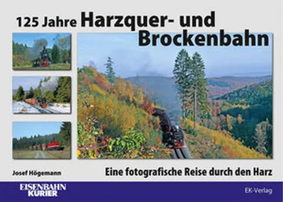 Obrázok produktu pre 125 Jahre Harzquer- und Brockenbahn