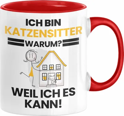 Produktbild von Katzensitter Geschenk Tasse Lustiger Spruch Ich Bin Katzensitter Warum Weil Ich Es Kann Geschenkidee Bester Katzensitter Geburtstag Kaffee-Becher (Rot)