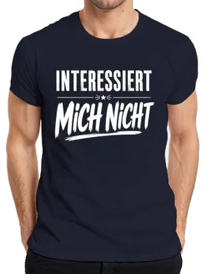 Produktbild von Interessiert Mich Nicht Lustig Spruch Sarkasmus Statement Ironie Herren T-Shirt, Navy, M