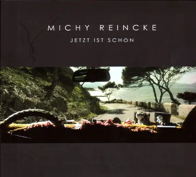 Obrázek produktu pro Michy Reincke: Jetzt ist schön