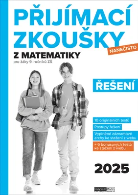 Zdjęcie produktu dla Přijímací zkoušky nanečisto z matematiky pro žáky 9. ročníku ZŠ. Řešení | kolektiv