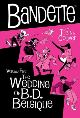 Obrázok produktu pre Bandette Volume 5: The Wedding of B.D. Belgique