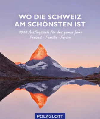Immagine prodotto di Wo die Schweiz am schönsten ist