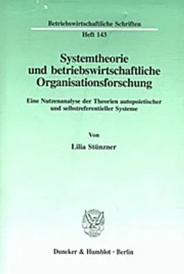 Produktbild von Systemtheorie und betriebswirtschaftliche Organisationsforschung
