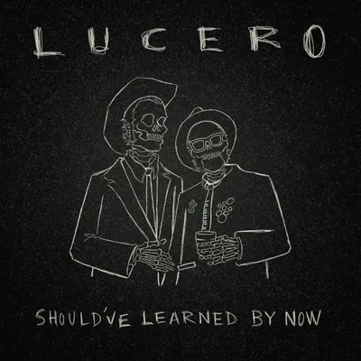Immagine prodotto di Lucero: Lucero: Shouldve Learned By Now - - (LP / S)