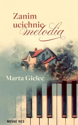 Zdjęcie produktu dla Zanim ucichnie melodia
