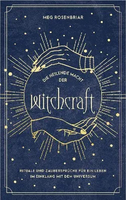 Produktbild von Die heilende Macht der Witchcraft