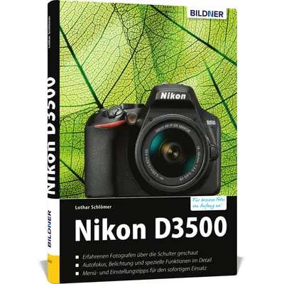 Produktbild von Nikon D3500 - Das umfangreiche Praxisbuch zu Ihrer Kamera