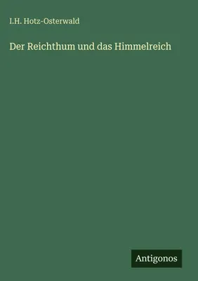 Produktbild von Der Reichthum und das Himmelreich