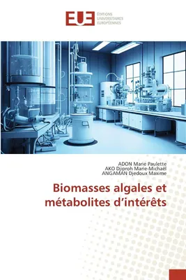 Produktbild von Biomasses algales et métabolites d'intérêts